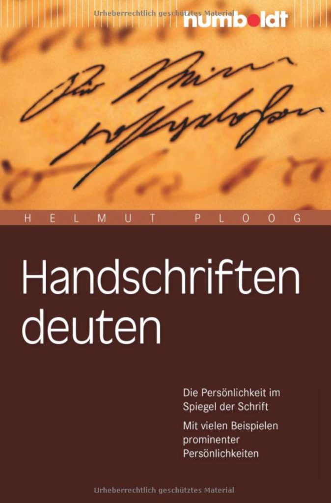 Handschriften deuten, 7. aktualisierte und überarbeitete Auflage, 2016 Humboldt Verlag